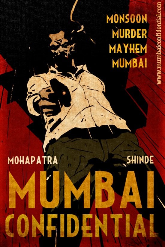 Mumbai Confidential Mumbai Confidential Saurav Mohapatra comic book writer